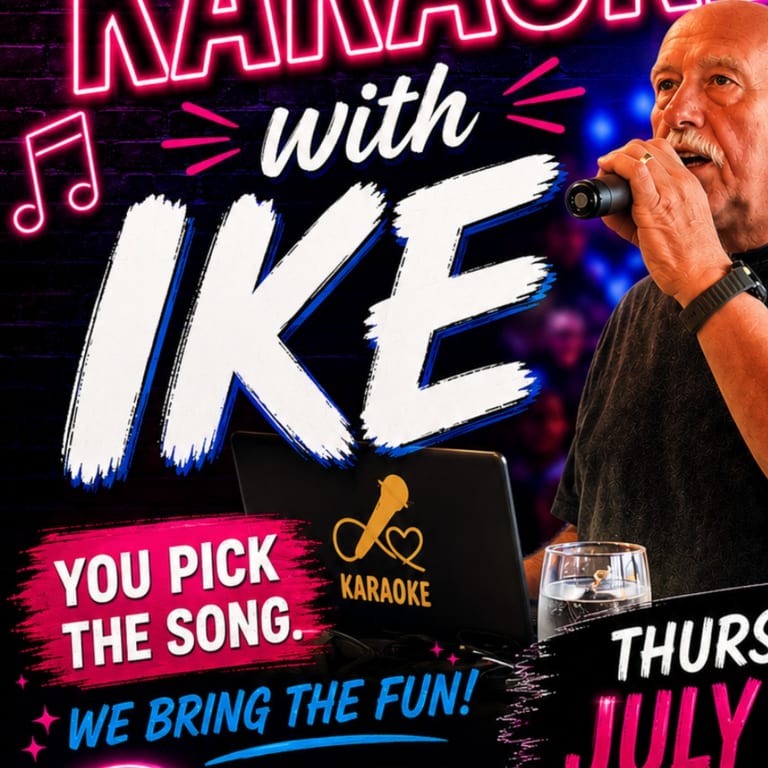 Karaoke With DJ Ike Thursday, July 16th 6:30pm